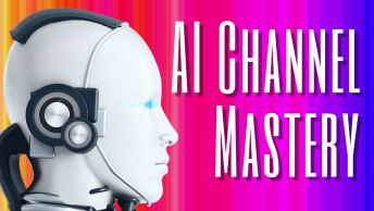ai channel mastery