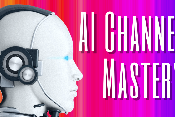 ai channel mastery
